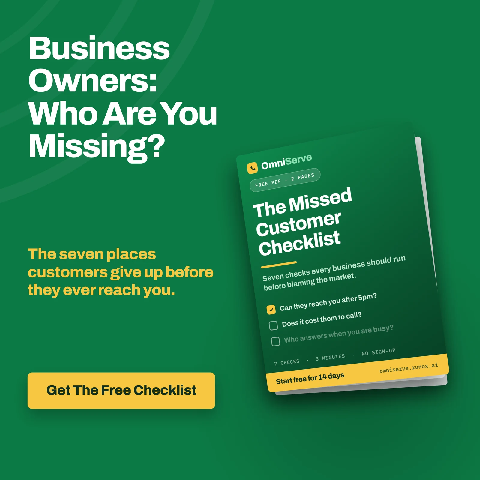 Advert for the Missed Customer Checklist: business owners, who are you missing? The seven places customers give up before they ever reach you, with a booklet showing checks such as can they reach you after 5pm, does it cost them to call, who answers when you are busy